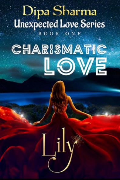 Unexpected love Series (book One) : Charismatic Love
