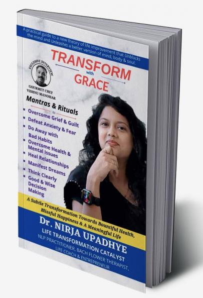 Transform with Grace: Mantras and Rituals