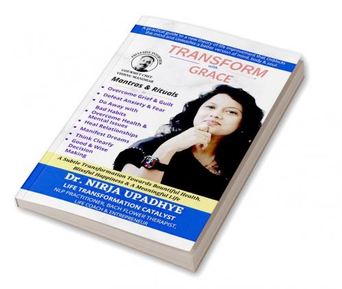 Transform with Grace: Mantras and Rituals