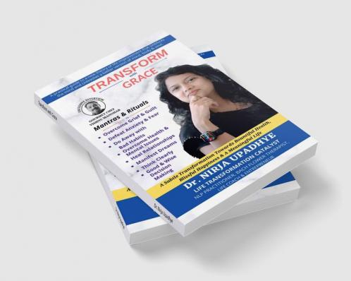 Transform with Grace: Mantras and Rituals