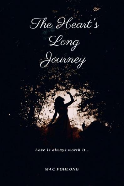 The Heart's Long Journey : Love is always worth it