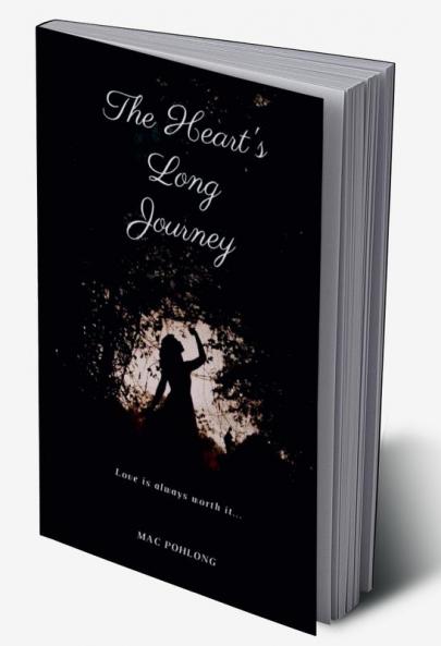 The Heart's Long Journey : Love is always worth it