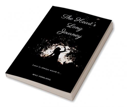 The Heart's Long Journey : Love is always worth it