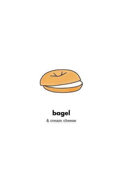 bagel & cream cheese : A journal