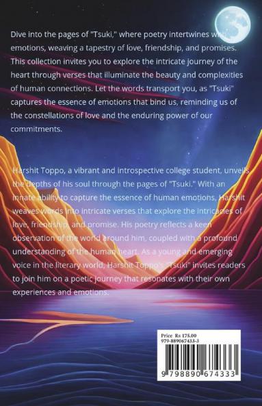 Tsuki : A Collection of Poems on Love Friendship and Commitment