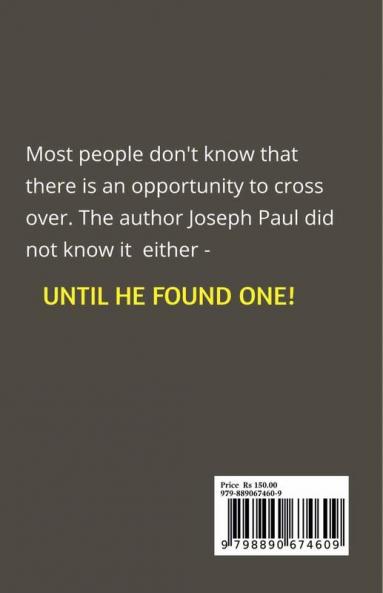 It could be your last chance : ..... to cross over!