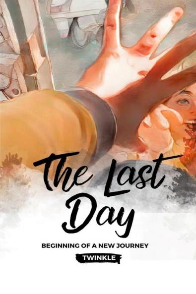 The Last Day : Beginning of a new journey