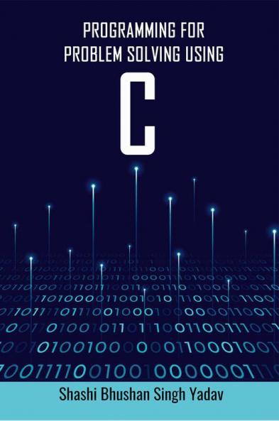 Programming for Problem Solving using C