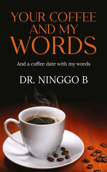 Your coffee and my words