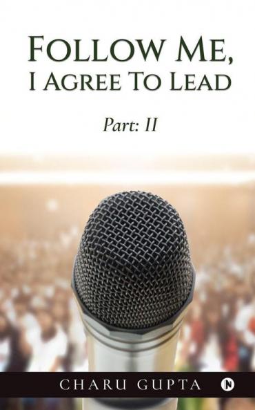 Follow me I agree to lead: Part 2