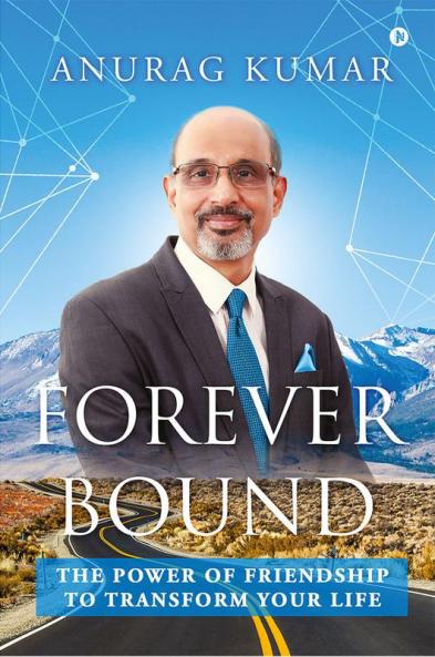 Forever Bound : The Power of Friendship to Transform Your Life