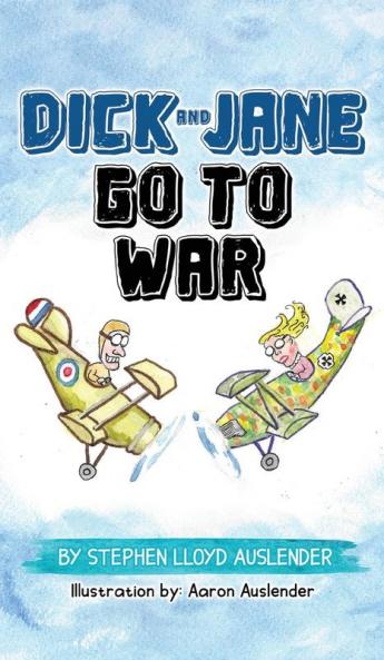 Dick and Jane Go to War