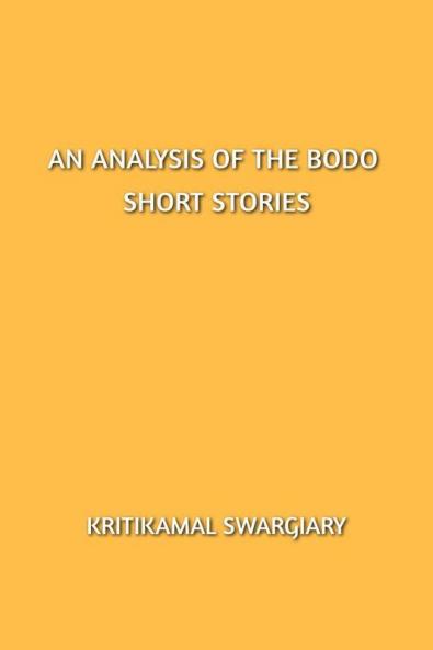 An Analysis of the Bodo Short Stories