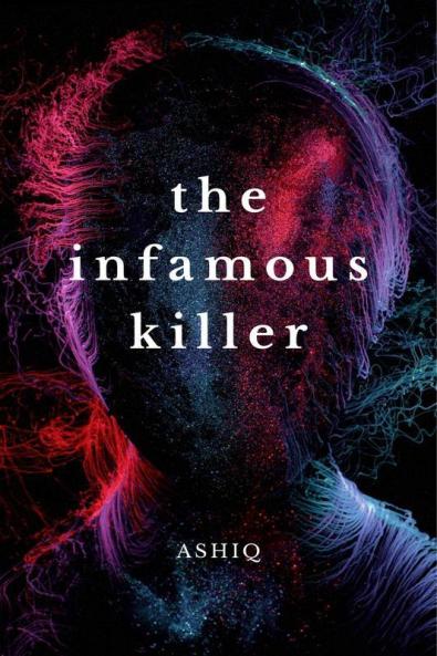 The Infamous Killer