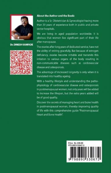 POSTMENOPAUSAL HEART &amp; BONE HEALTH : Empowering Women To Take Charge Of Their Health By Adopting Healthy lifestyles For A Vibrant Life Beyond Menopause
