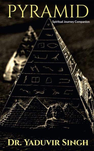 Pyramid : Spiritual Journey Companion