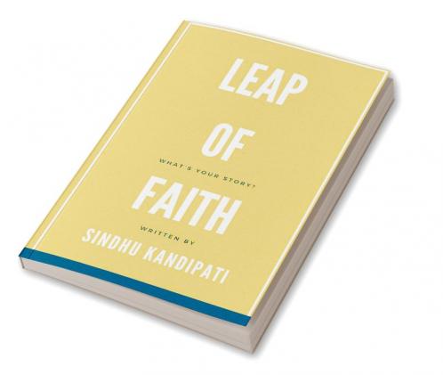 Leap Of Faith: What'S Your Story?