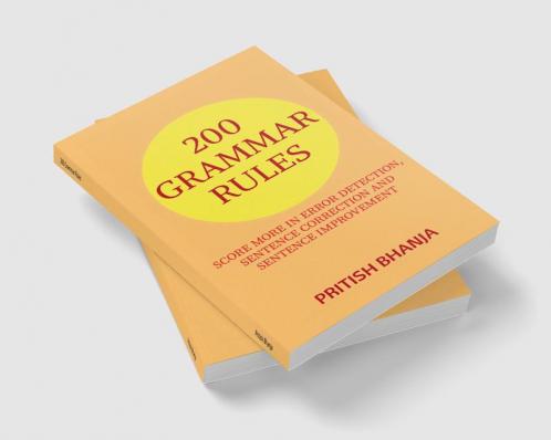 200 Grammar Rules : Score More In Error Detection Sentence Correction And Sentence Improvement