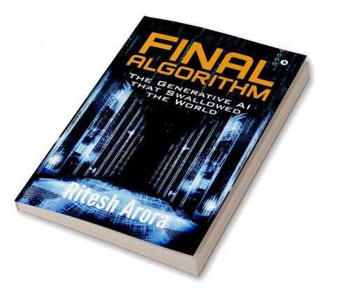 Final Algorithm - The Generative AI that Swallowed The World