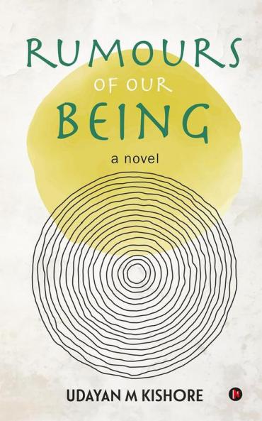 Rumours of Our Being: A Novel