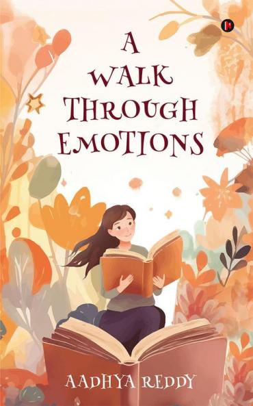 A Walk Through Emotions