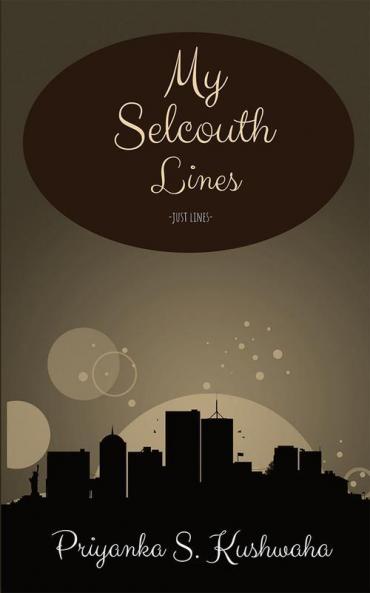My Selcouth Lines : Just lines