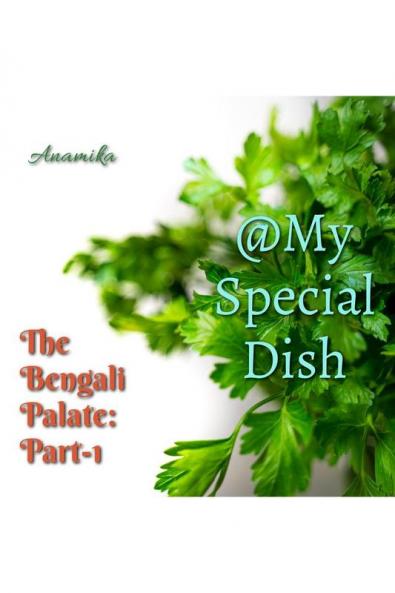 @My Special Dish : Part-1: Bengali Palate (Special)