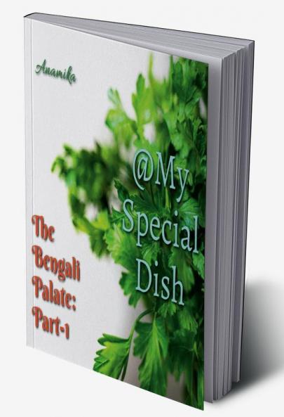 @My Special Dish : Part-1: Bengali Palate (Special)