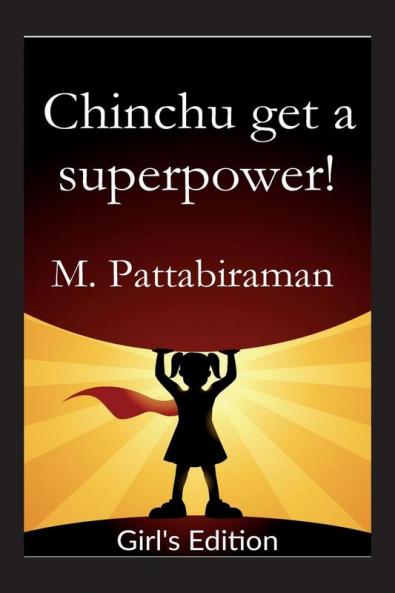 Chinchu Gets a Superpower! (Girls Edition)