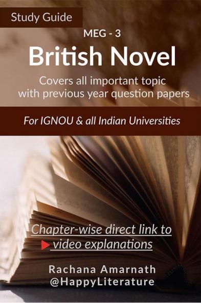 British Novel : Study Guide : Covers all important topics with previous years question papers