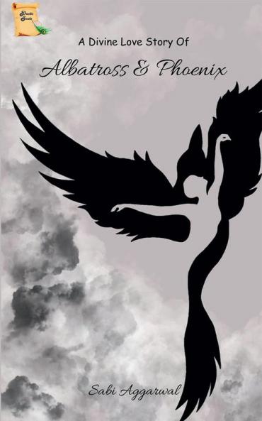 A Divine Love Story of Albatross & Phoenix