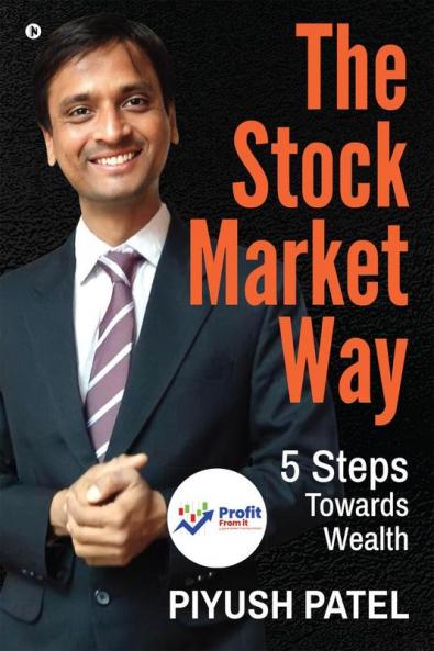 The Stock Market Way : 5 Steps Towards Wealth