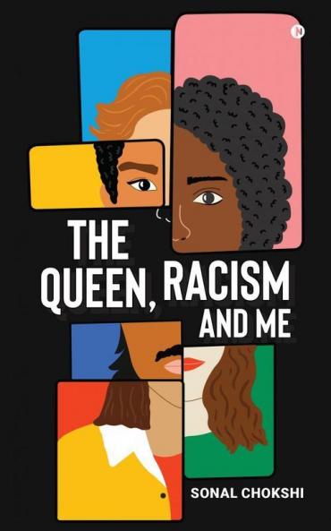 The Queen Racism and Me