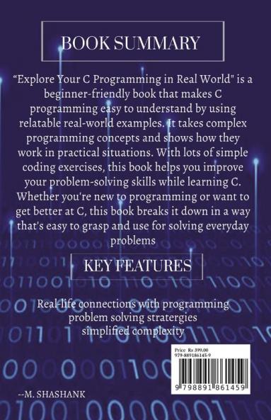 Explore Your C Programming In Real world : Hello World To Real World
