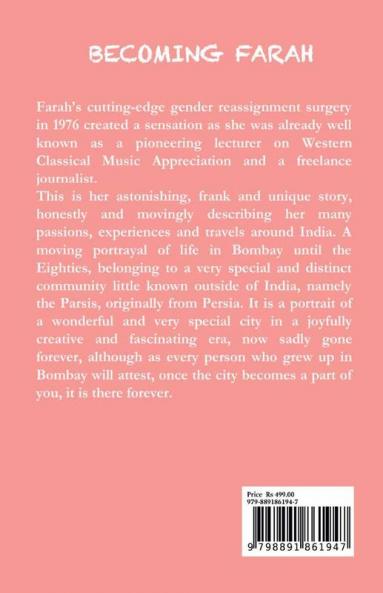 Becoming Farah: A Life in Bombay 1943 to 1986