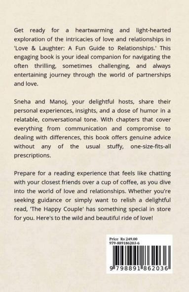 The Happy Couple: 50 Ways To Love Better