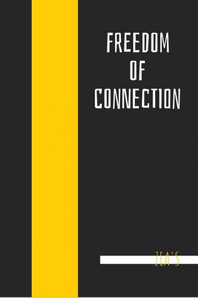 FREEDOM OF CONNECTION