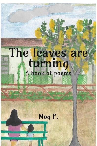 The Leaves Are Turning : A Book of Poems