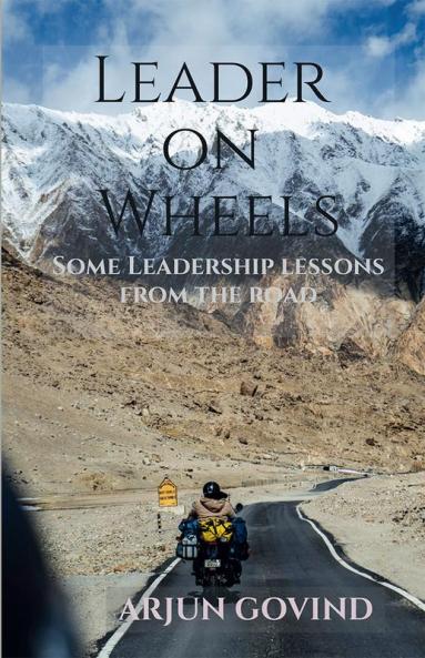 Leader on Wheels : Some Leadership Lessons from The Road