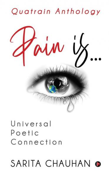 PAIN is… : Universal Poetic Connection