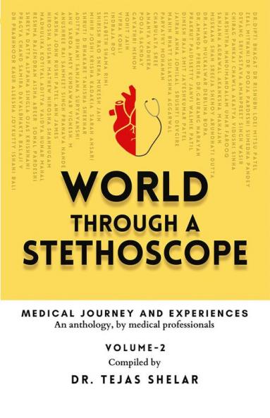 World Through a Stethoscope (Volume 2)