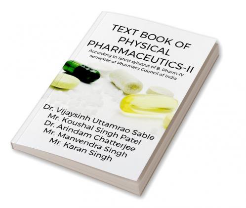 Text Book of Physical Pharmaceutics-II