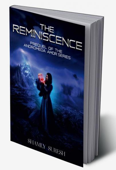 The Reminiscence: The Andromeda Amor Series