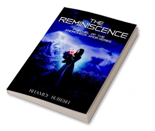 The Reminiscence: The Andromeda Amor Series