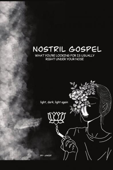 Nostril Gospel