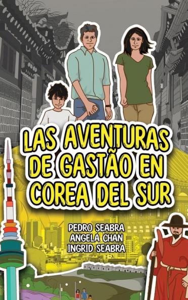 Las Aventuras De Gastão En Corea Del Sur (Spanish Edition)
