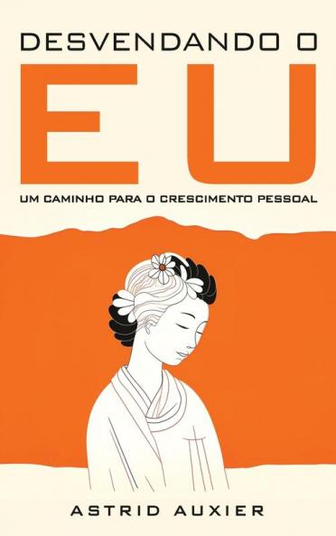 Desvendando o Eu