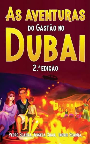 As Aventuras Do Gastão No Dubai 2.ª Edição (Portuguese Edition)