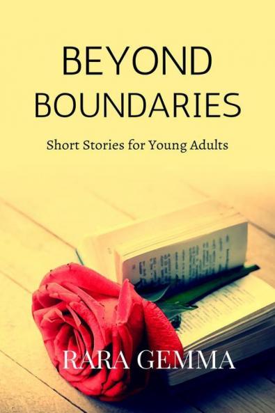 Beyond Boundaries: Short Stories For Young Adults