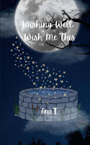 Wishing Well: Wish Me This